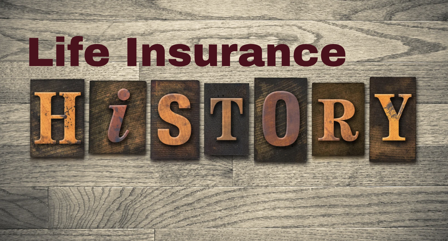 History of Life Insurance